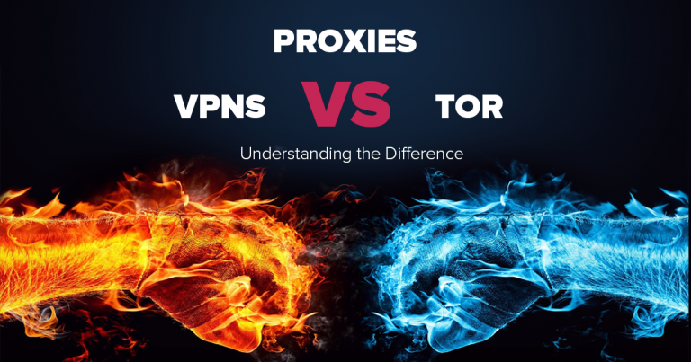 البروكسي وخدمات VPN ومتصفح تور- المقارنة والفرق