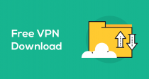أفضل VPN مجانية للتنزيل - أفضل 5 VPN مجانية في 2022