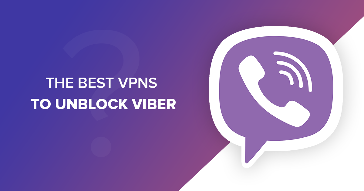 أفضل 4 VPN لفك حجب فايبر لعام 2024- الأسرع والأرخص