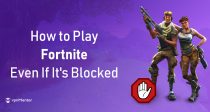 كيفية تجاوز حظر لعبة Fortnite في أي مكان في عام 2026