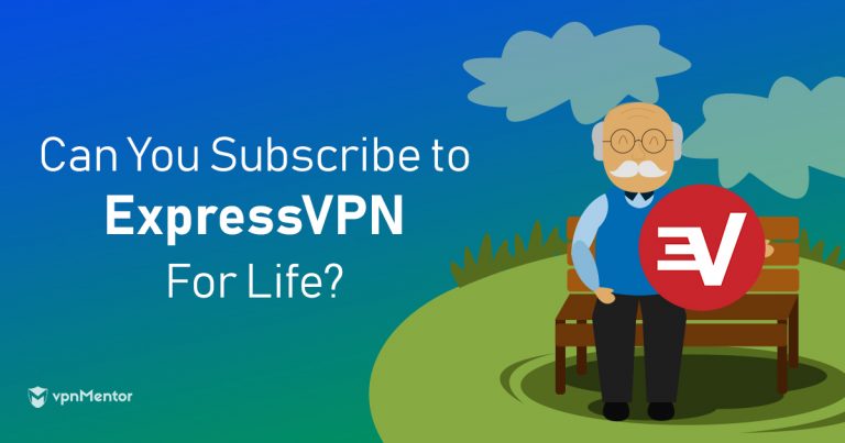 اشتراك ExpressVPN مدى الحياة – هل يمكنك الحصول عليه؟ اعرف التفاصيل