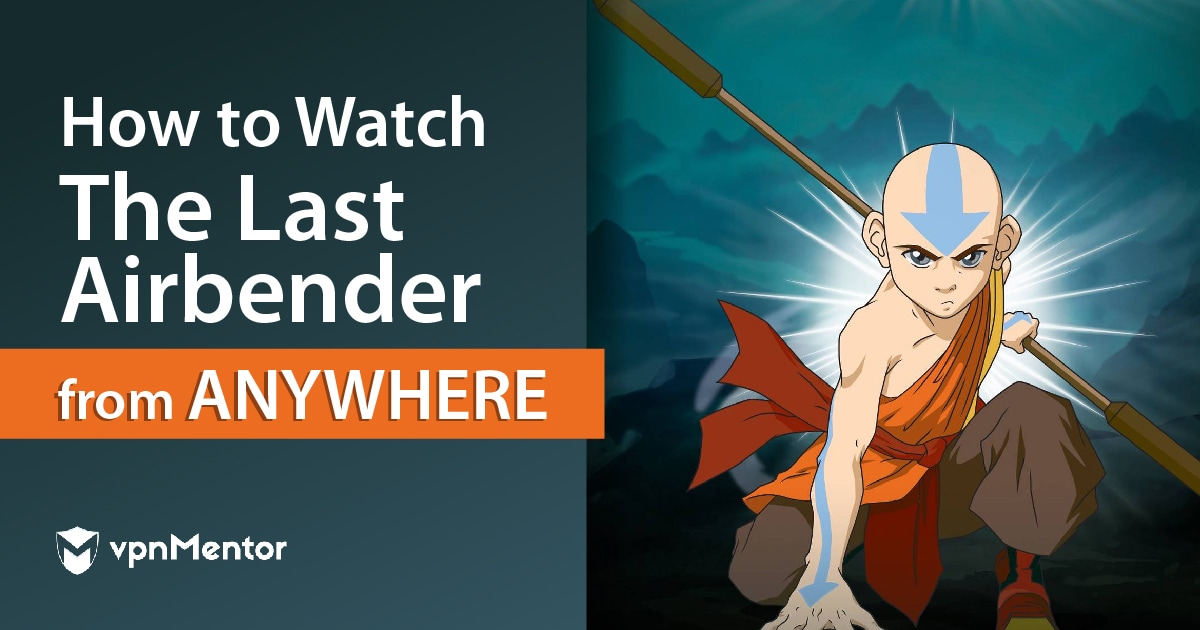كيف تشاهد Avatar: The Last Airbender على نتفليكس في 2024