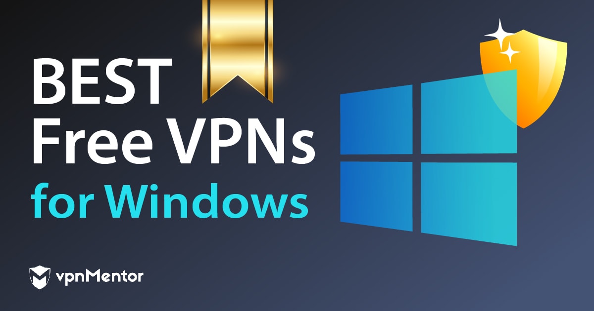 أفضل 7 خدمات VPN مجانية لأجهزة ويندوز في 2023